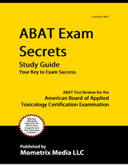 ABAT- American Board of Applied Toxicology Certification Examination Study Guide
