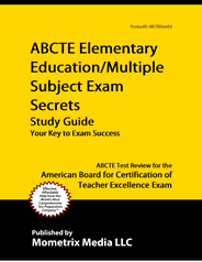 ABCTE - American Board for Certification of Teacher Excellence Study Guide