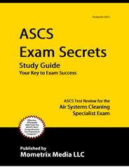 ASCS- Air Systems Cleaning Specialist Certification Exam Study Guide