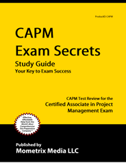 CAPM - Certified Associate in Project Management Credential Exam Study Guide