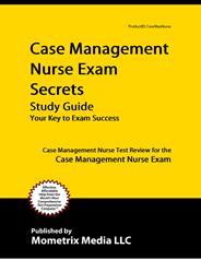 CMNE - Case Management Nurse Exam Study Guide