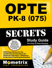 Oklahoma Professional Teaching Examination (OPTE): PK-8  Study Guide