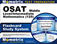 OSAT Middle Level/Intermediate Mathematics (125) Flashcard Study System