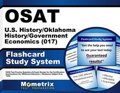 OSAT U.S. History/Oklahoma History/Government/Economics (017) Flashcards Study System