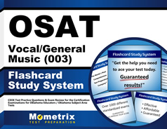 OSAT Vocal/General Music (003) Flashcards Study System
