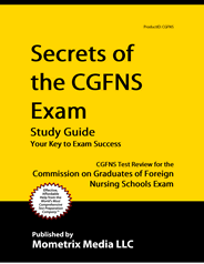 CGFNS - Commission on Graduates of Foreign Nursing Schools Exam Study Guide