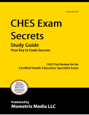 CHES - Certified Health Education Specialist Exam Study Guide
