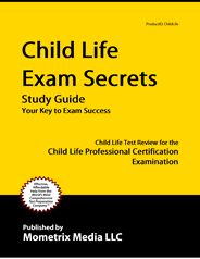 Child Life Specialist Exam Study Guide