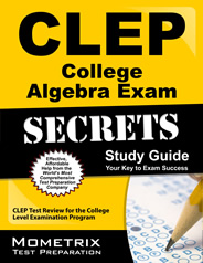 CLEP College Algebra Exam Study Guide