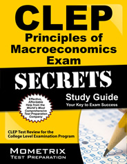CLEP Principles of Macroeconomics Exam Study Guide