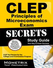 CLEP Principles of Microeconomics Exam Study Guide