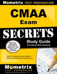 Certified Medical Administrative Assistant Exam Study Guide