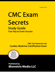 CMC - Cardiac Medicine Subspecialty Certification Exam Study Guide