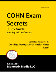 COHN S - Certified Occupational Health Nurse Specialist Exam Study Guide