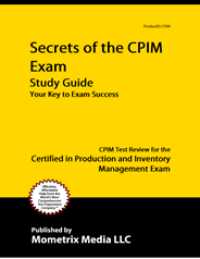 CPIM - Certified in Production and Inventory Management Exam Study Guide
