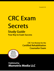 CRC - Certified Rehabilitation Counselor Exam Study Guide