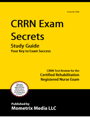 CRRN - Certified Rehabilitation Registered Nurse Exam Study Guide