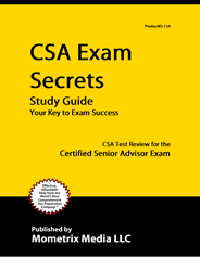 CSA - Certified Senior Advisor Exam Study Guide