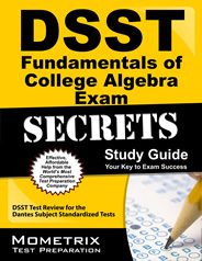 DSST Fundamentals of College Algebra Exam Study Guide