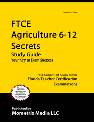 FTCE Agriculture 6-12 Exam Study Guide