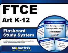 FTCE Art K-12 Flashcards Study System