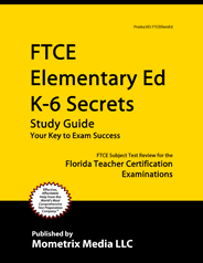 FTCE Elementary Ed K-6 Exam Study Guide
