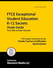 FTCE Exceptional Student Education K-12 Exam Study Guide
