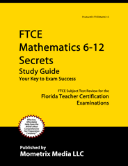 FTCE Mathematics 6-12 Exam Study Guide