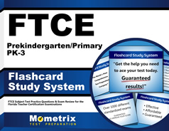 FTCE Prekindergarten/Primary PK-3 Flashcards Study System