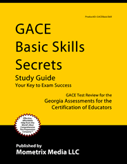 GACE Basic Skills Exam Study Guide