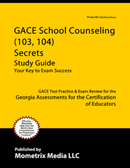 GACE School Counseling Exam Study Guide