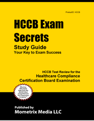 HCCB-Healthcare Compliance Certification Board Exam Study Guide