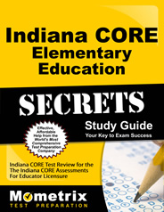 Indiana CORE Elementary Education Exam Study Guide