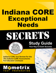 Indiana CORE Exceptional Needs Exam Study Guide