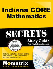Indiana CORE Mathematics Exam Study Guide