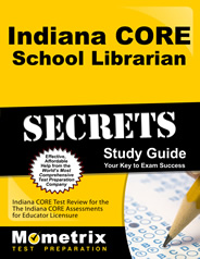 Indiana CORE School Librarian Exam Study Guide
