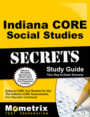 Indiana CORE Social Studies Exam Study Guide
