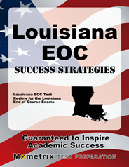 Louisiana End-of-Course Assessments Study Guide