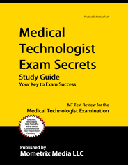 MT Medical Technologist Certification Exam Study Guide