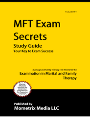 MFT - Marital and Family Therapy Exam Study Guide