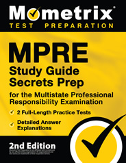 MPRE - Multistate Professional Responsibility Exam Study Guide