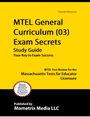MTEL - Massachusetts Tests for Educator Licensure Exam Study Guide