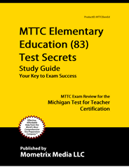 MTTC - Michigan Test for Teacher Certification Exam Study Guide