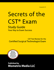 CST Certified Surgical Technologist Exam Study Guide