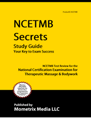 NCETMB - National Certification Examination for Therapeutic Massage & Bodywork  Study Guide