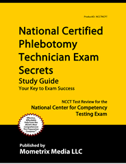 NCMA - National Certified Medical Assistant and National Certified Phlebotomy Technician NCPT Exams Study Guide