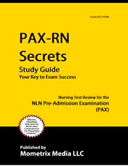 NLN Pre-Admission Examination (PAX) for Registered Nursing (RN) and Practical/Vocational Nursing (PN/VN or LPN/LVN)  Study Guide