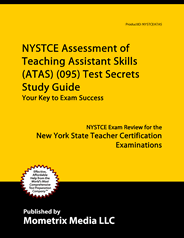 NYSTCE Assessment of Teaching Skills Assistant Skills Exam Study Guide