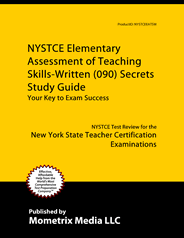NYSTCE Elementary Assessment of Teaching Skills-Written Exam Study Guide