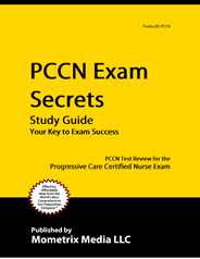 PCCN - Progressive Care Certified Nurse Exam Study Guide
